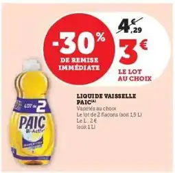 Hyper U LIQUIDE VAISSELLE “PAIC” offre