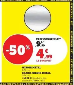 Hyper U MIROIR METAL offre