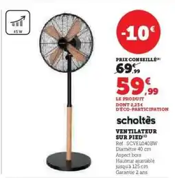 Super U Ventilateur sur pied offre