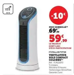 Super U Rowenta Ventilateur Eole Compact Colonne offre