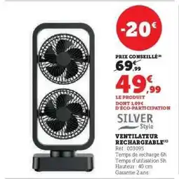 Super U Ventilateur Rechargeable offre
