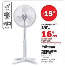 Super U Tristar Ventilateur sur pied offre