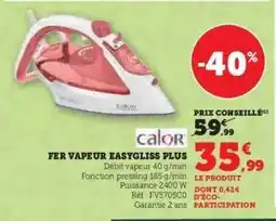 Hyper U Fer Vapeur Easygliss Plus offre