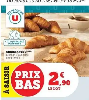 Super U CROISSANTS U offre