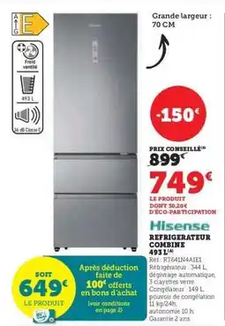 Hyper U Hisense Réfrigérateur Combiné 493 L offre