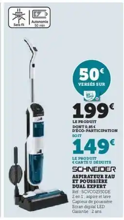 Super U Schneider Aspirateur Eau et Poussière Dual Expert offre