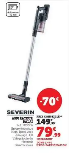 Super U SEVERIN Aspirateur balai offre