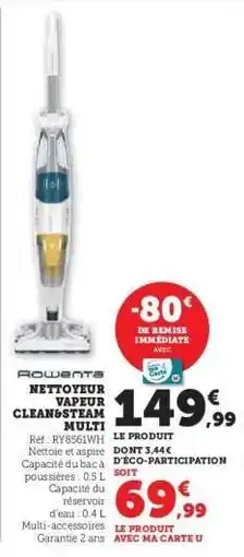 Super U Rowenta Nettoyeur Vapeur Clean & Steam Multi offre