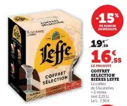 Super U COFFRET SELECTION BIERES LEFFE offre