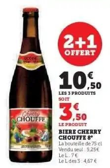 Super U BIERE CHERRY CHOUFFE 8° offre
