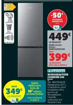 Super U Hisense Réfrigérateur Combiné 292 L offre