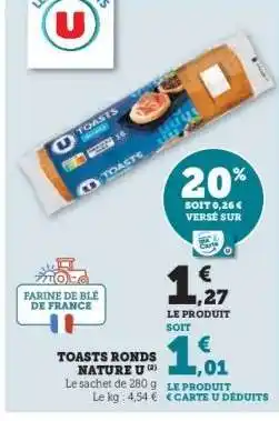 Super U TOASTS RONDS NATURE U offre