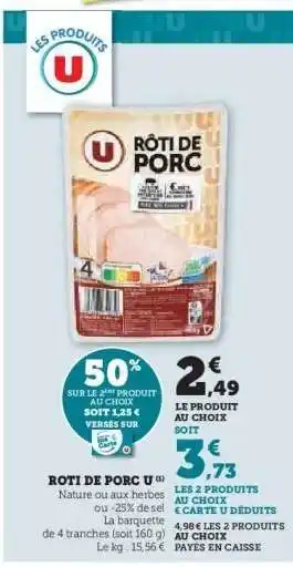 Super U Rôti de Porc U offre