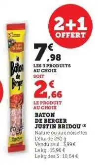 Super U Bâton De Berger Justin Bridou offre