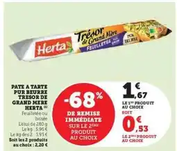 Super U Pâte à tarte pur beurre Trésor de Grand Mère Herta offre