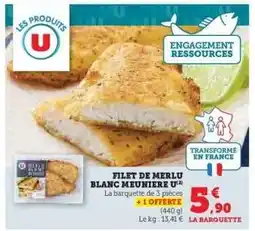 Super U FILET DE MERLU BLANC MEUNIÈRE offre