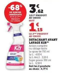 Super U Détachant Avant Lavage K2r offre