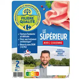 Carrefour FILIÈRE QUALITÉ CARREFOUR SUR TOUS LES JAMBONS CUITS offre