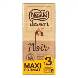 Carrefour Market NESTLÉ DESSERT Tablette de chocolat Maxi format offre