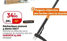 Weldom Fiskars Désherbeur manuel 4 dents XACT offre