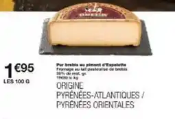 Monoprix Por trestle au piment d'expolette fromages au pasteurise de intais offre