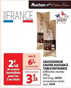 Auchan Supermarché Auchan - saucisson de savoie à table en france offre