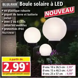 Norma Blulaxa boule solaire à led offre