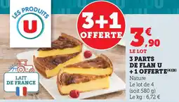 Hyper U 3 parts de flan u +1 offerte offre