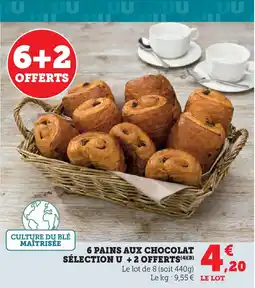 Hyper U 6 pains aux chocolat sélection u +2 offerts offre