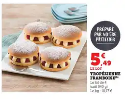 Hyper U Tropézienne framboise offre