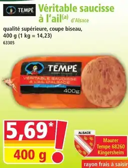 Norma TEMPE Véritable saucisse à l'ail offre