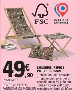 E.Leclerc Chilienne, repose pied et coussin offre