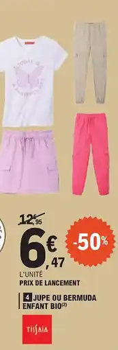 E.Leclerc TISSAIA Jupe ou bermuda enfant bio offre