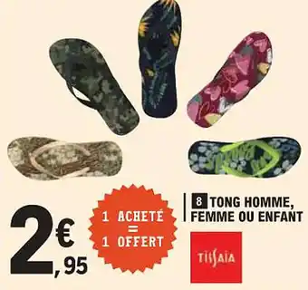 E.Leclerc TISSAIA Tong homme, femme ou enfant offre