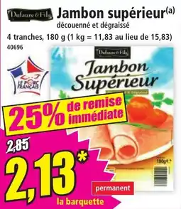 Norma Jambon supérieur offre