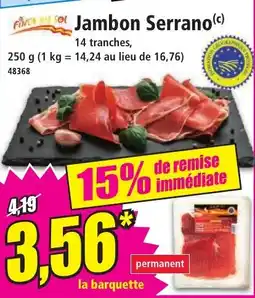 Norma Jambon serrano offre
