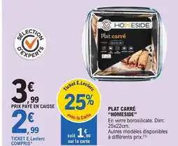 E.Leclerc "HOMESIDE" Plat carré offre