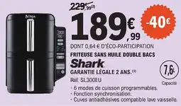 E.Leclerc SHARK Friteuse sans huile double bacs offre