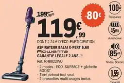 E.Leclerc ROWENTA Aspirateur balai x-pert 6.60 offre
