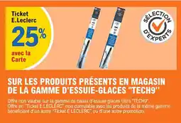 E.Leclerc "TECH9" Sur les produits présents en magasin de la gamme d'essuie-glaces offre