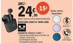 E.Leclerc Écouteurs sans fil twins core offre