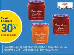 E.Leclerc "BONNE MAMAN" Sur les produits présents en magasin de la gåmme confiture intense offre