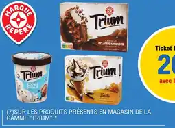 E.Leclerc "TRIUM" Sur les produits présents en magasin de la gåmme offre