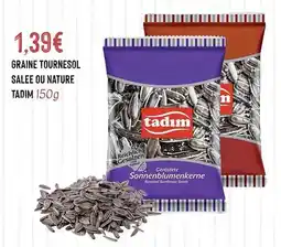 Hmarket Graine tournesol salee ou nature tadim offre