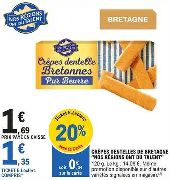 E.Leclerc "NOS RÉGIONS ONT DU TALENT" Crêpes dentelles de bretagne offre