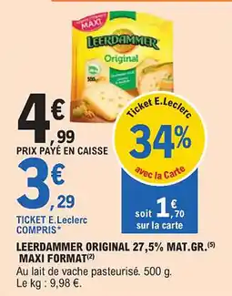 E.Leclerc LEERDAMMER Original 27,5% mat.gr maxi format offre