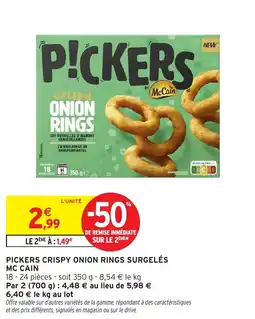 Intermarché Express Pickers crispy onion rings surgelés mc cain offre