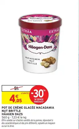 Intermarché Express Pot de crème glacée macadamia nut brittle häagen dazs offre