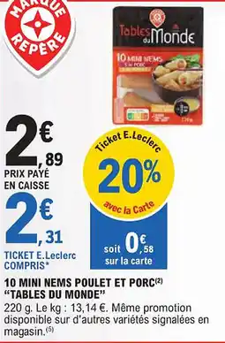 E.Leclerc "TABLES DU MONDE" 10 mini nems poulet et porc offre