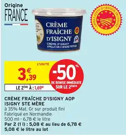 Intermarché Express Crème fraîche d'isigny aop isigny ste mère offre